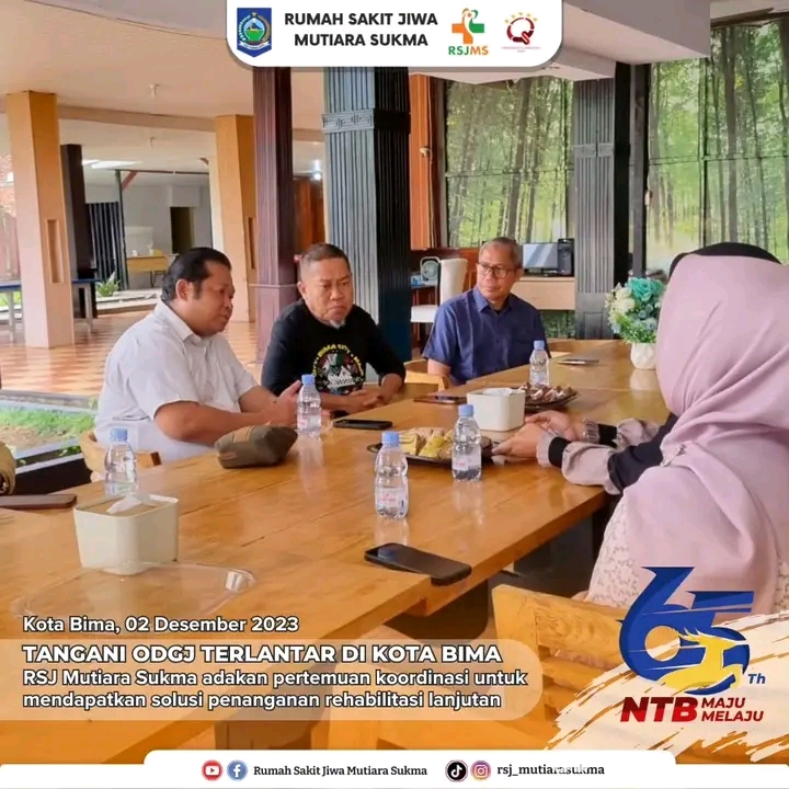 TANGANI ODGJ TERLANTAR DI KOTA BIMA : RSJ MUTIARA SUKMA ADAKAN PERTEMUAN KOORDINASI UNTUK MENDAPATKAN SOLUSI PENANGANAN REHABILITASI LANJUTAN